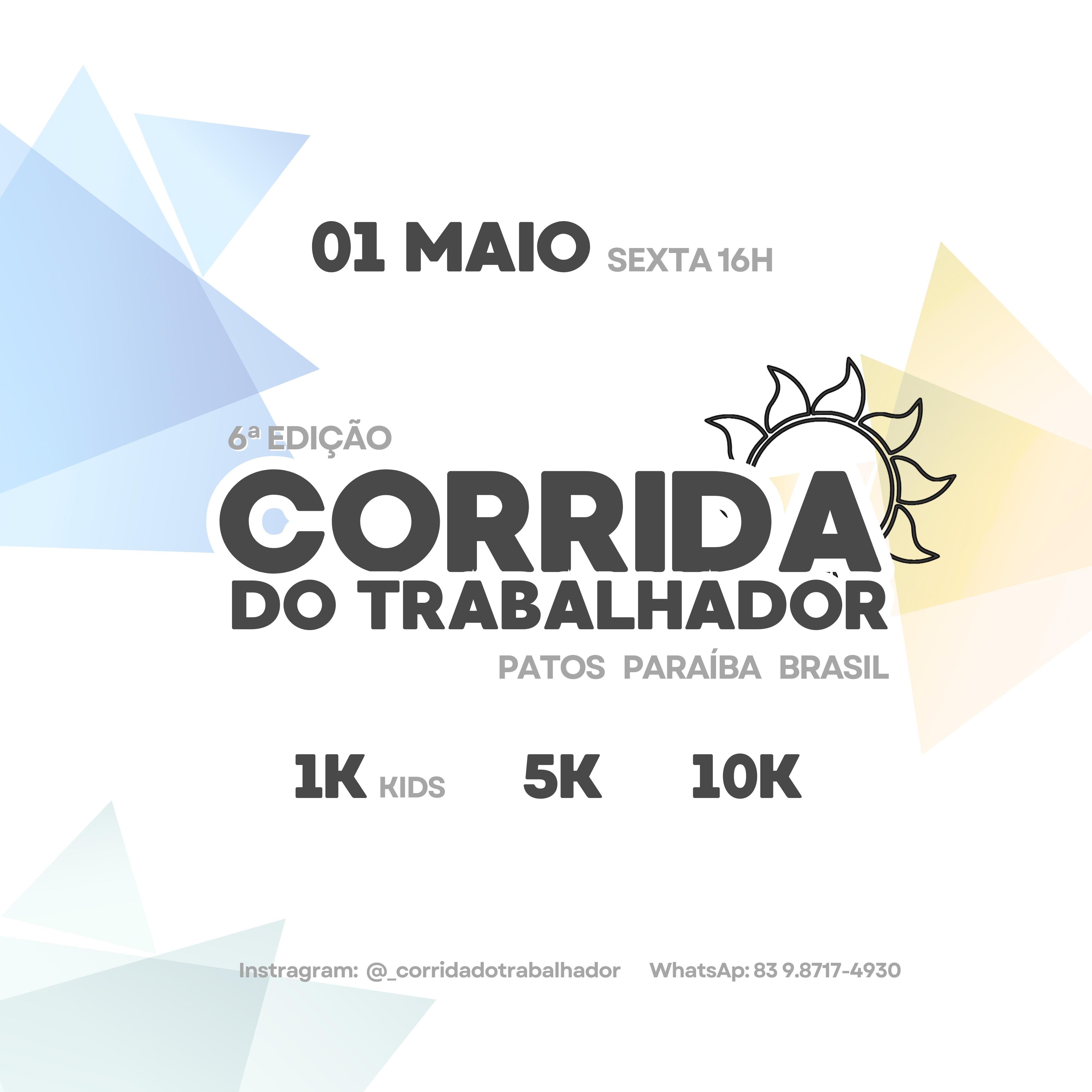 6ª EDIÇÃO DA CORRIDA DO TRABALHADOR