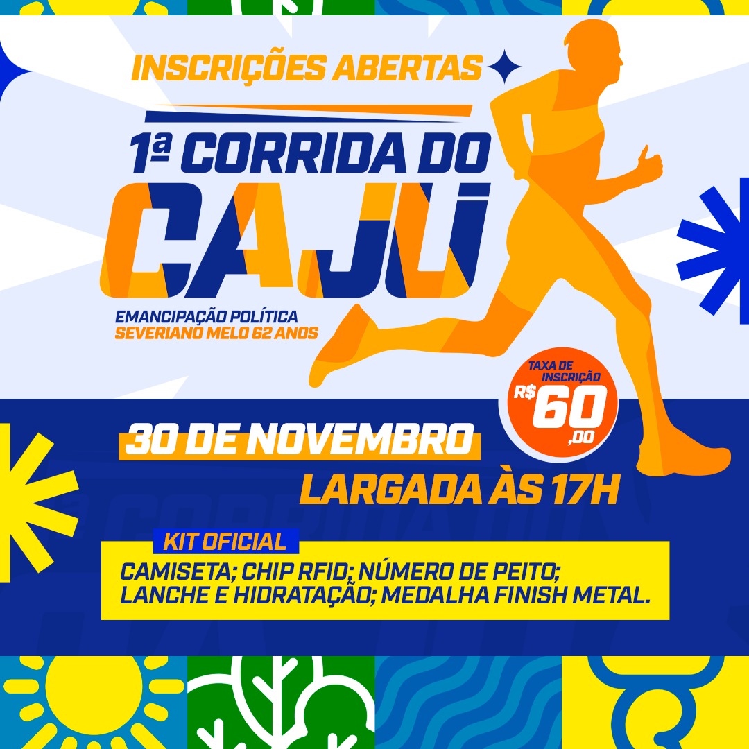 1ª CORRIDA DO CAJU - EMANCIPAÇÃO SEVERIANO MELO 62 ANOS