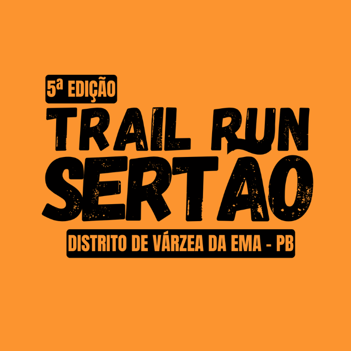 5ª EDIÇÃO DA TRAIL RUN SERTÃO - ETAPA VÁRZEA DA EMA - PB