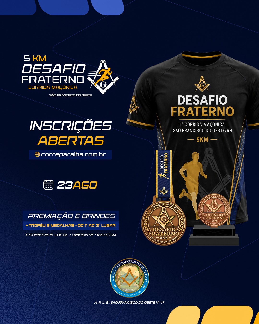 1ª CORRIDA MAÇONICA DA CIDADE DE SÃO FRACISCO DO OESTE RN