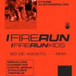 1ª FIRE RUN - ALEXANDRIA - RN!